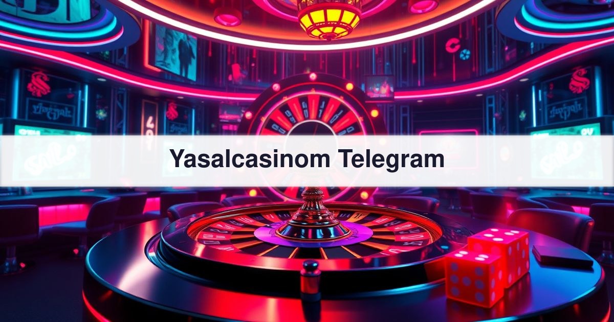 Yasalcasinom Telegram